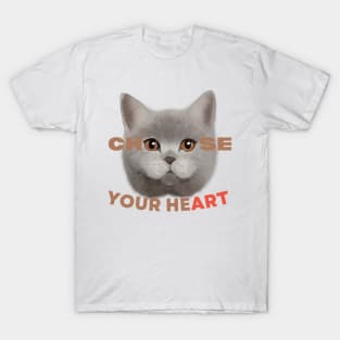 Feline Gaze: Choose Your Heart T-Shirt